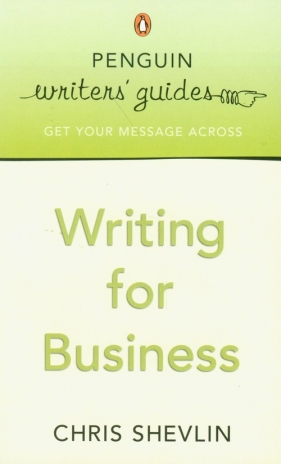 Writing for Business - Shevlin Chris