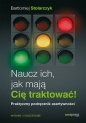 Naucz ich, jak mają Cię traktować! - Bartłomiej Stolarczyk