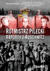 Rotmistrz Pilecki Raporty z Auschwitz - Pilecki Witold