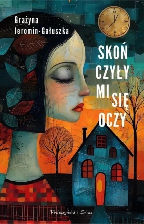 Skończyły mi się oczy DL - Grażyna Jeromin-Gałuszka