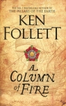 A Column of Fire Ken Follett