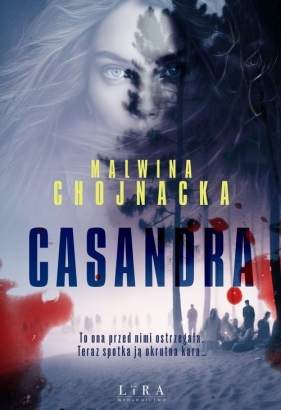Casandra - Chojnacka Malwina