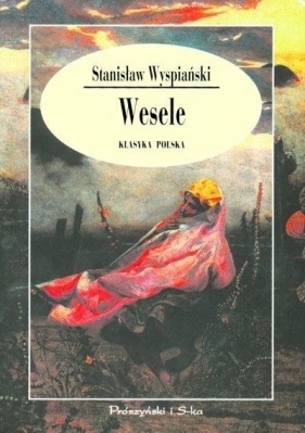 Wesele DL - Stanisław Wyspiański