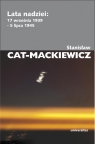 Lata nadziei 17 września 1939 - 5 lipca 1945 Stanisław Cat-Mackiewicz