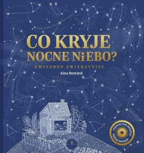 Co kryje nocne niebo? - Aina Bestard