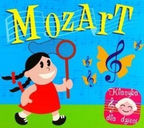 Klasyka Dla Dzieci Mozart - Praca zbiorowa