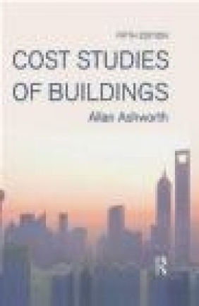 Cost Studies of Buildings Srinath Perera, Allan Ashworth