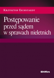 Postępowanie przed sądem w sprawach nieletnich