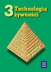 Technologia żywności Podręcznik Część 3 - Jarczyk Andrzej<br />