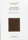 Zarys fonetyki języka serbskiego Szkic historyczny, dialekty, akcenty Pazdjerski Dusan-Vladislav, Chacia Ewelina