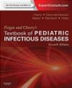 Feigin and Cherry's Textbook of Pediatric Infectious Diseases Sheldon L. Kaplan, Gail J. Demmler-Harrison, James D. Cherry