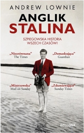 Anglik Stalina Szpiegowska historia wszech czasów - Lownie Andrew