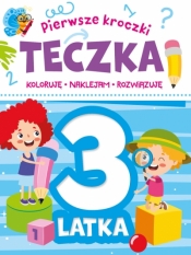 Pierwsze kroczki. Teczka 3-latka - Opracowanie zbiorowe