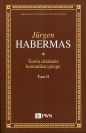 Teoria działania komunikacyjnego Tom 2 - Jürgen Habermas