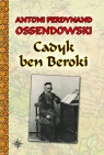Cadyk ben Beroki Antoni Ferdynand Ossendowski