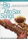 The big book of alto sax songs 128 great songs from jazz and latin