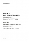 Codes of the Temporary Manifesto of Architecture Rafaella Laezza