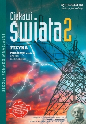 Ciekawi świata 2 Fizyka Podręcznik Zakres rozszerzony Część 2 - Grzegorz Kornaś