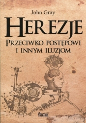 Herezje - John Gray