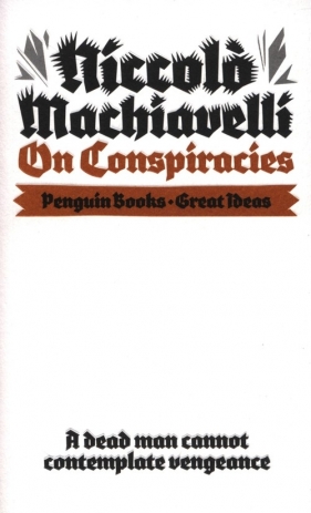 On Conspiracies - Niccolò Machiavelli