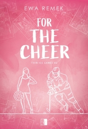 Thin Ice Games T.2 For The Cheer - Ewa Remek