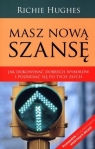 Masz nową szansę