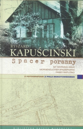 Spacer poranny (J0402-RPK) - Ryszard Kapuściński