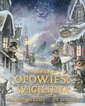 Mała opowieść wigilijna - Charles Dickens