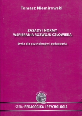 Zasady i normy wspierania rozwoju człowieka - Tomasz Niemirowski