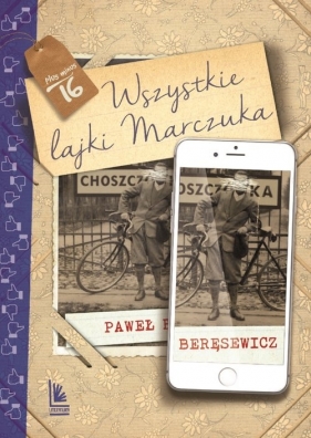 Wszystkie lajki Marczuka - Beręsewicz Paweł 
