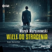 Wiele do stracenia (Audiobook) - MARCINOWSKI MAREK