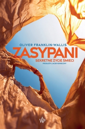 Zasypani. Sekretne życie śmieci - Oliver Franklin-Wallis