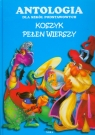 Koszyk pełen wierszy Antologia