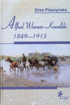 Alfred Wierusz Kowalski 1849-1915 - Ptaszyńska Eliza