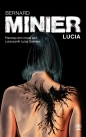 Lucia. Tom 1 - Bernard Minier