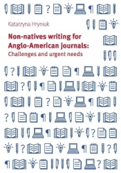 Non-natives writing for Anglo-American journals: Challenges and urgent needs