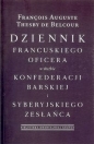 Dziennik francuskiego oficera w służbie konfederacji barskiej i syberyjskiego zesłańca - François Auguste Thesby de Belcour