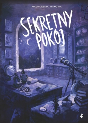 Sekretny pokój. Godzina czarów - Małgorzata Starosta