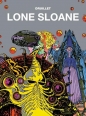 Mistrzowie komiksu Lone Sloane - Druillet Philippe, Lob Jacques, Legrand Benjamin