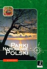 Parki Narodowe Polski Przewodnik