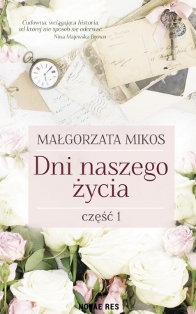 Dni naszego życia Część 1 - Małgorzata Mikos