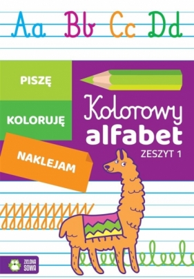 Kolorowy alfabet. Zeszyt 1 - Katarzyna Malinowska