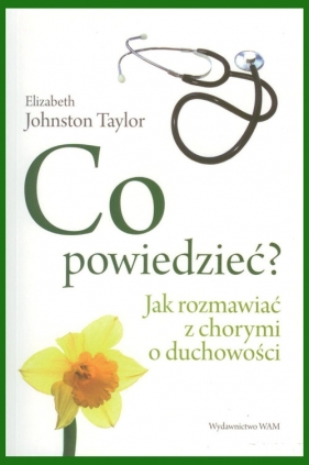 Co powiedzieć ? - Johnston Taylor Elizabeth