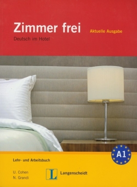 Zimmer frei Neu Lehr- und Arbeitsbuch z 3 płytami CD Deutsch im Hotel - Cohen Ulrike, Grandi Nicoletta