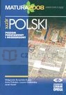 Język Polski Matura 2008 Poziom podstawowy i rozszerzony