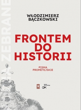 Frontem do historii - Bączkowski Włodzimierz
