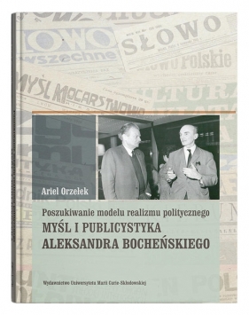 Poszukiwanie modelu realizmu politycznego. - Ariel Orzełek