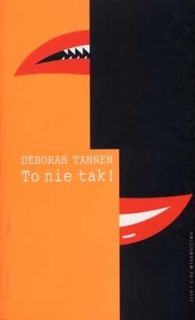 To nie tak - Deborah Tannen