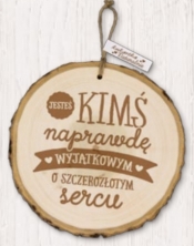 Ekoart "Jesteś kimś napraawdę wyjątkowym.."