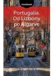 Portugalia Od Lizbony po Algarve Travelbook - Anna Pamuła